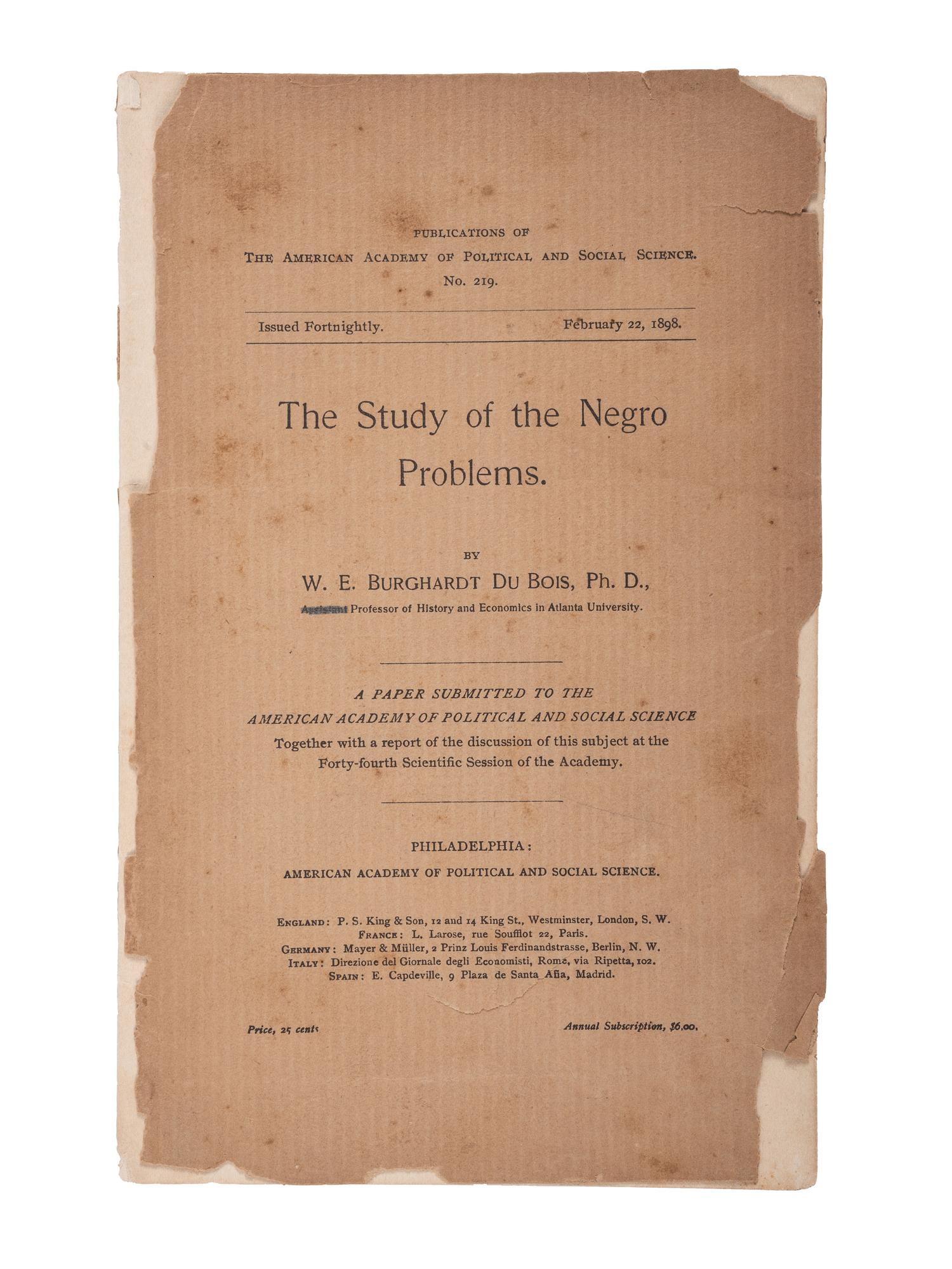 [CIVIL RIGHTS]. DU BOIS, William Edgar Burghardt (1868-1963). The Study of the Negro Problems . Philadelphia: American Academy of Political and Social Science, 1898.
