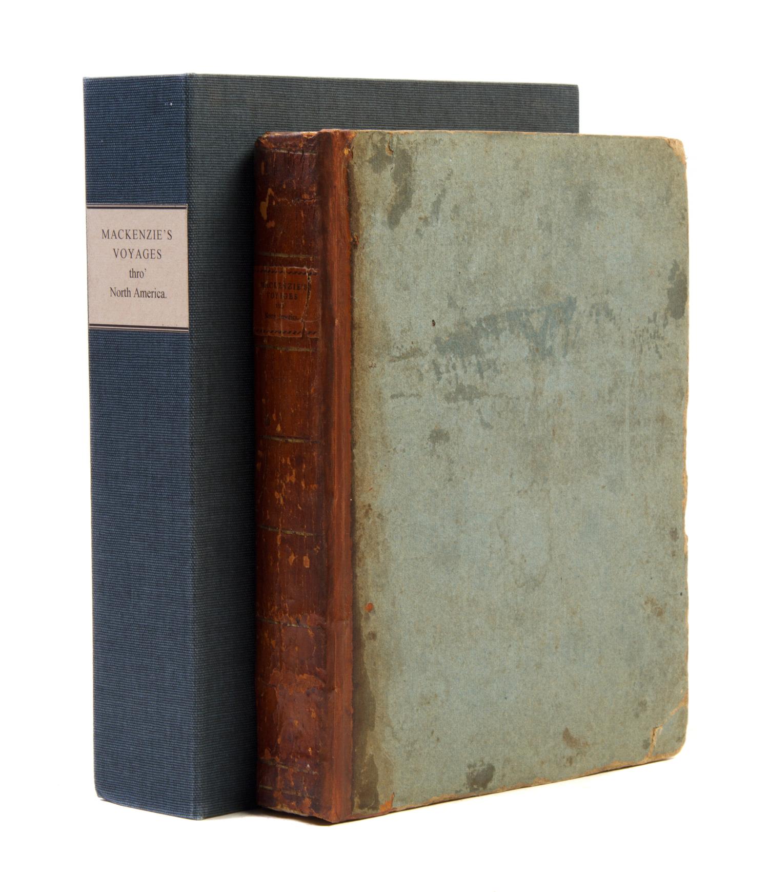 (CANADA) MACKENZIE, ALEXANDER. Voyages from Montreal ... through the Continent of North America. London, 1801. First edition
