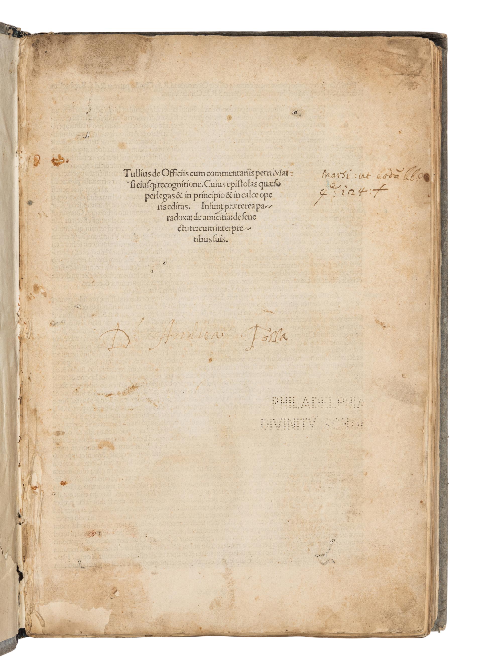 CICERO, Marcus Tullius (106-43 B.C.). De officiis . Commentary by Petrus Marsus. - Laelius, sive de amicitia . Commentary by Omnibonus Leonicenus. - Cato maior, sive de senectute . Commentary by Martinus Phileticus. - Paradoxa Stoicorum . Venice: Philippus Pincius, 16 July 1493.