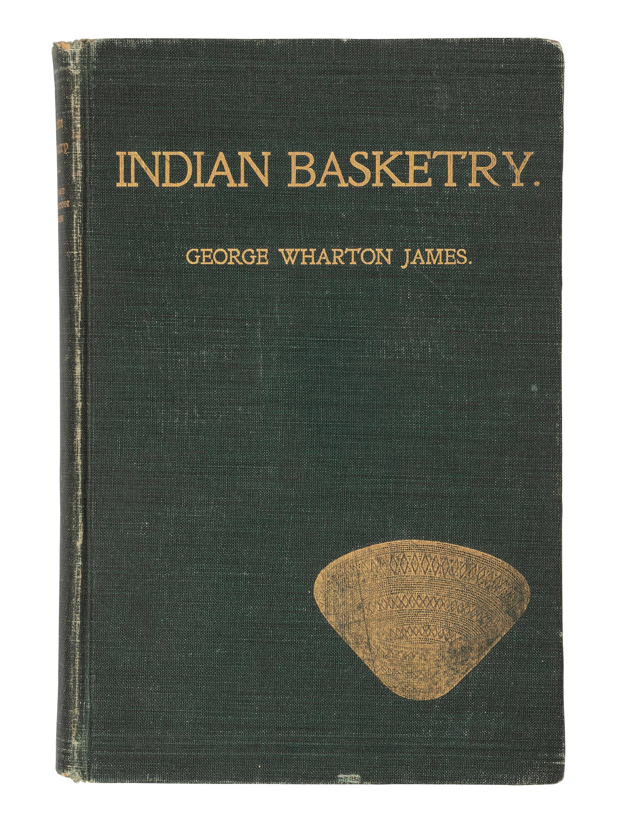 [SOUTHWEST / CALIFORNIA] JAMES, George Wharton. Indian Basketry . Second Edition