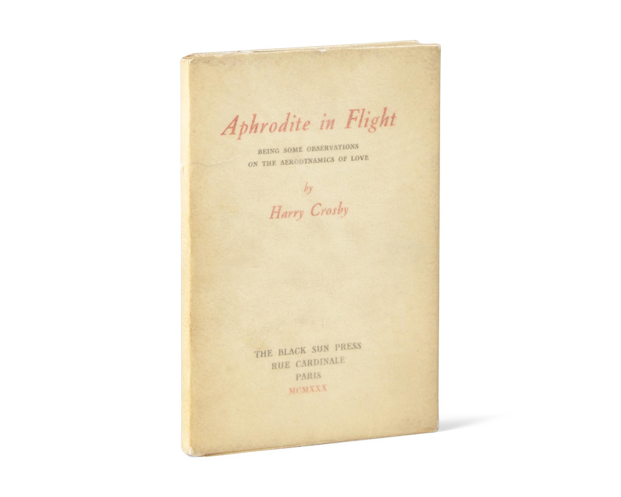 [Black Sun Press] Crosby, Harry. Aphrodite in Flight Being Some Observations on the Aerodynamics of Love