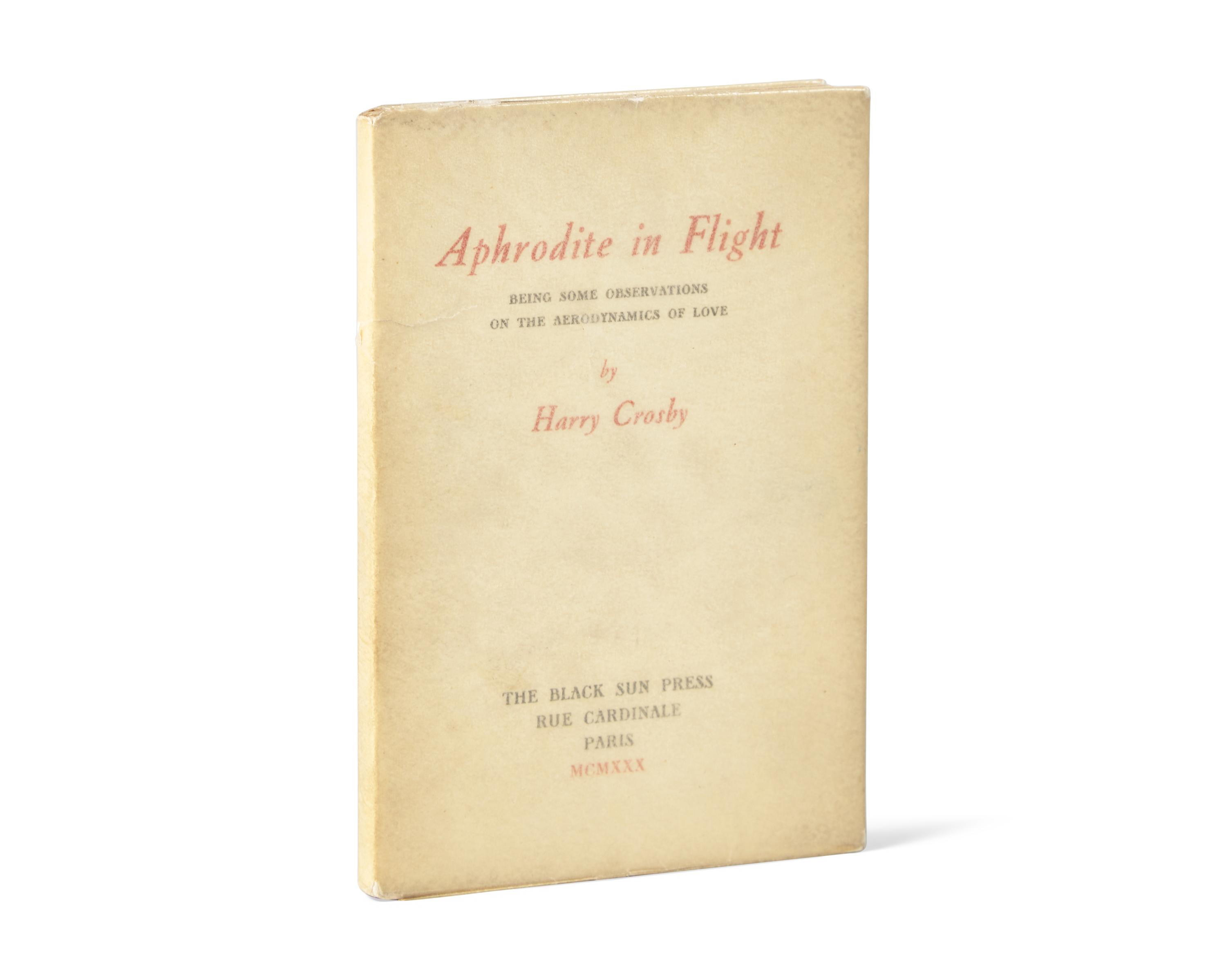 [Black Sun Press] Crosby, Harry. Aphrodite in Flight Being Some Observations on the Aerodynamics of Love