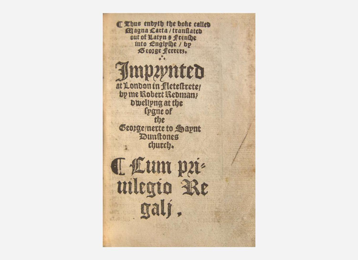 [Law] [Magna Carta] The boke of Magna Carta / with Diuers other Statutes / Whose names appere in the nexte lefe folowynge / translated into Englyshe