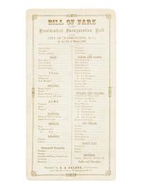 [1865 INAUGURATION]. An invitation and menu to the National Inauguration Ball. Washington, D.C., 4 March 1865.