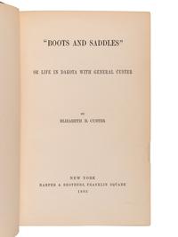 CUSTER, Elizabeth Bacon (1842-1933). Boots and Saddles . New York: Harper & Brothers, 1885.
