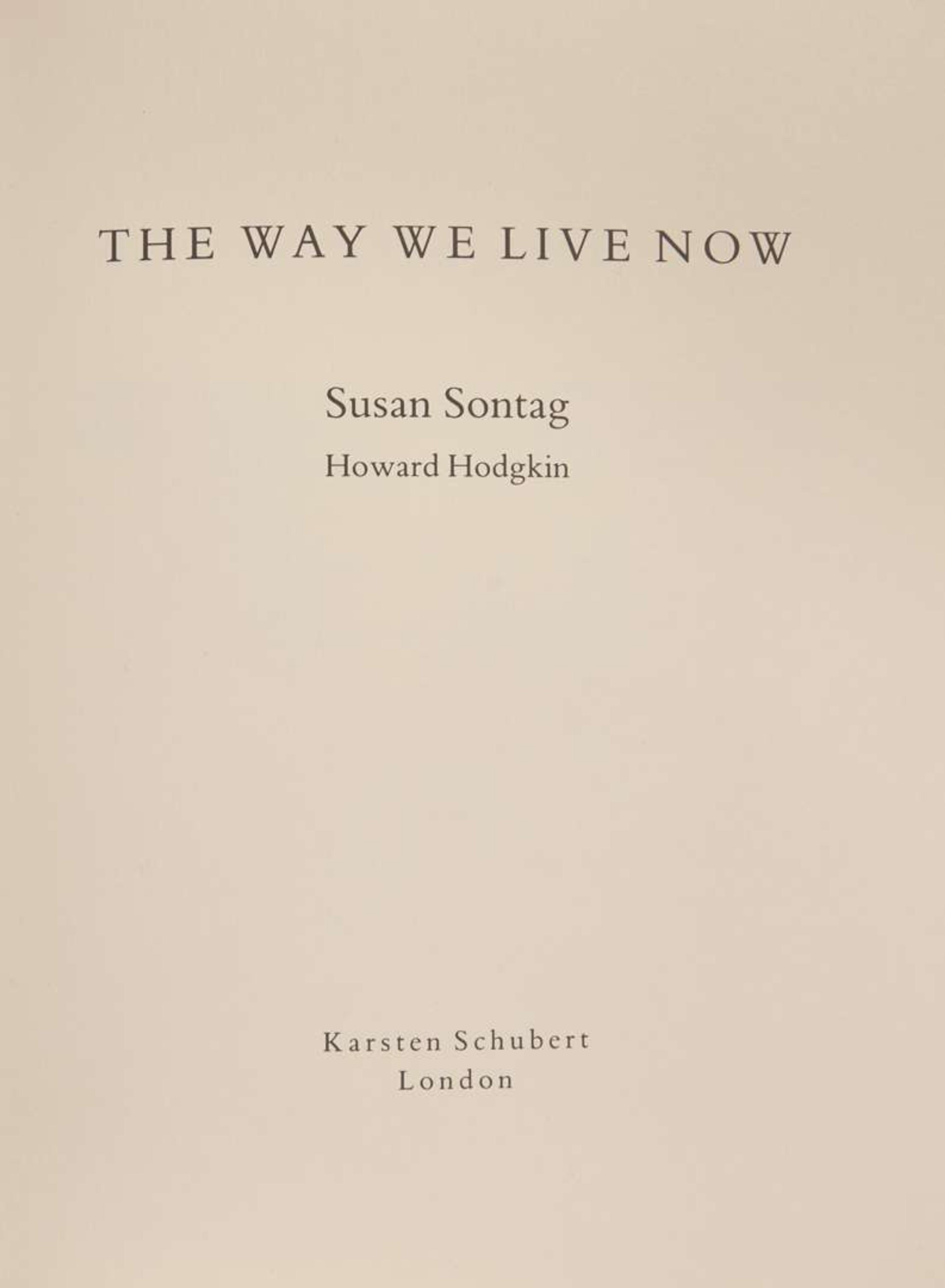 [Literature] Sontag, Susan, and Howard Hodgkin: The Way We Live Now