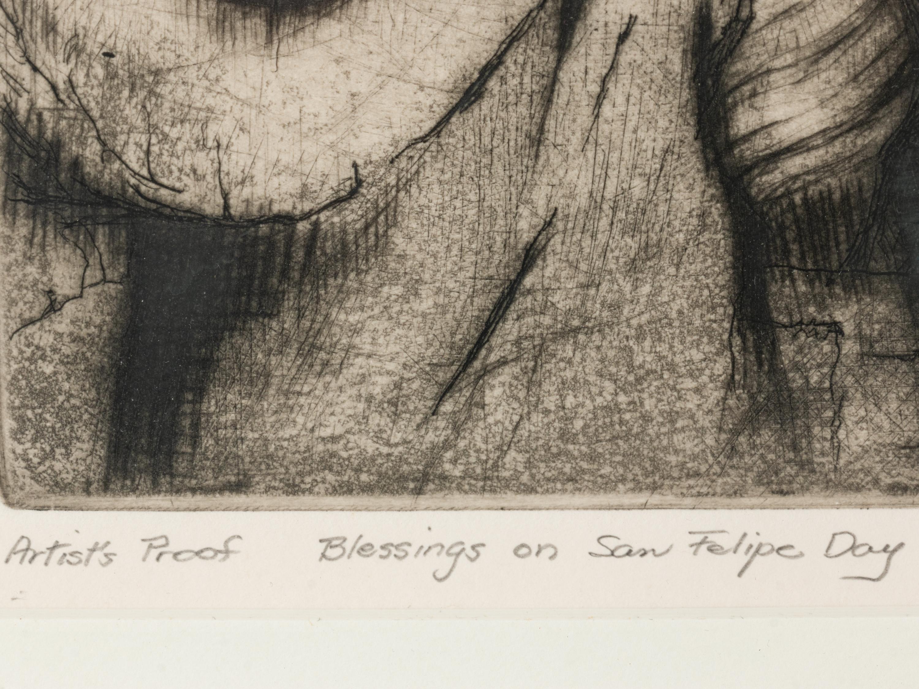 Blessings on San Felipe Day , Printer's Proof
