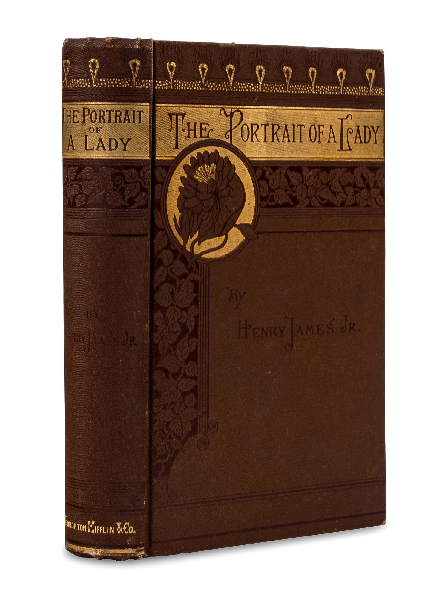 JAMES, Henry (1843-1916). The Portrait of a Lady . Boston: Houghton, Mifflin and Company, 1882.