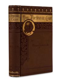 JAMES, Henry (1843-1916). The Portrait of a Lady . Boston: Houghton, Mifflin and Company, 1882.