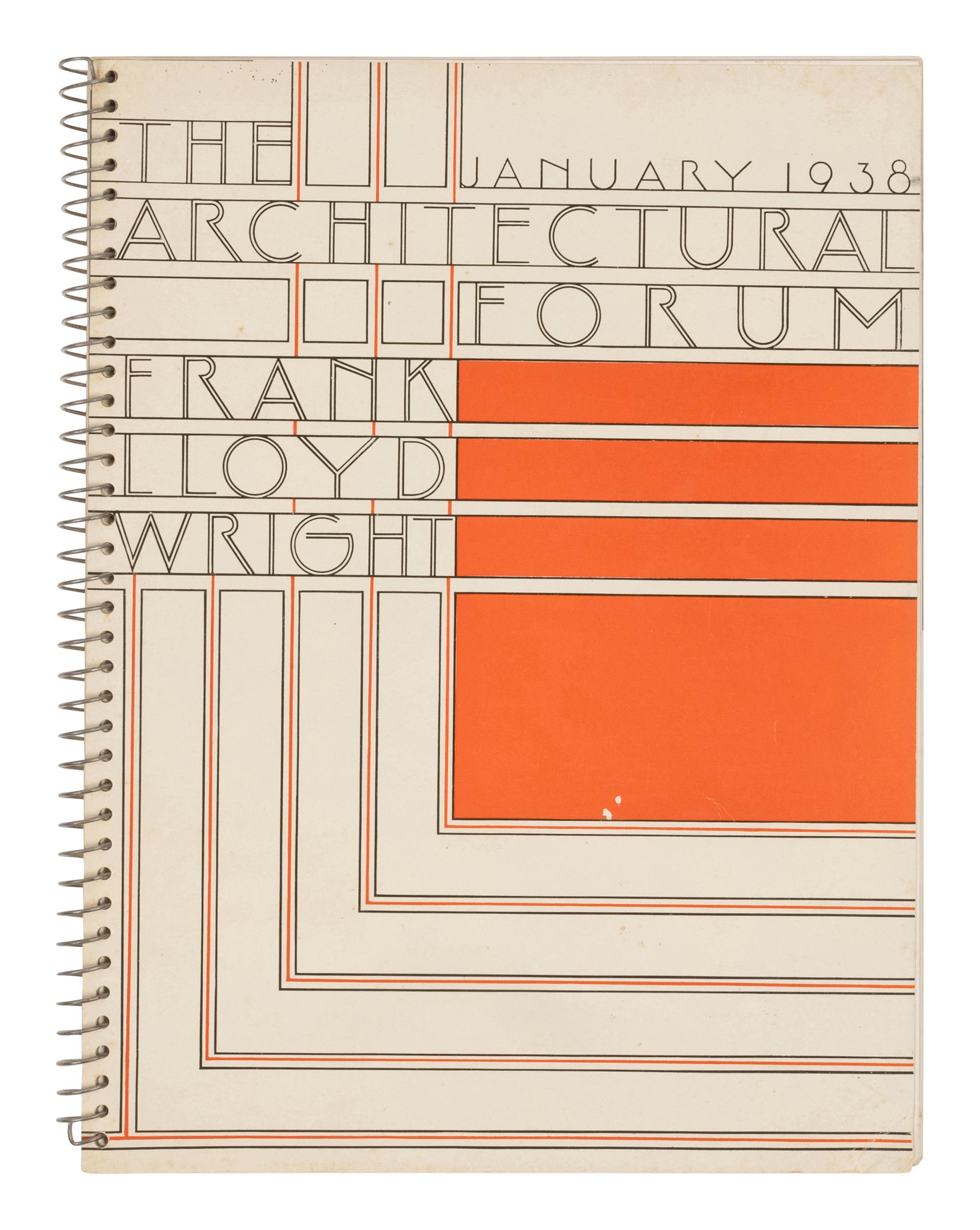 [FRANK LLOYD WRIGHT]. The Architectural Forum . Vol. 68, No. 1. New York: Time, Inc., January 1938.