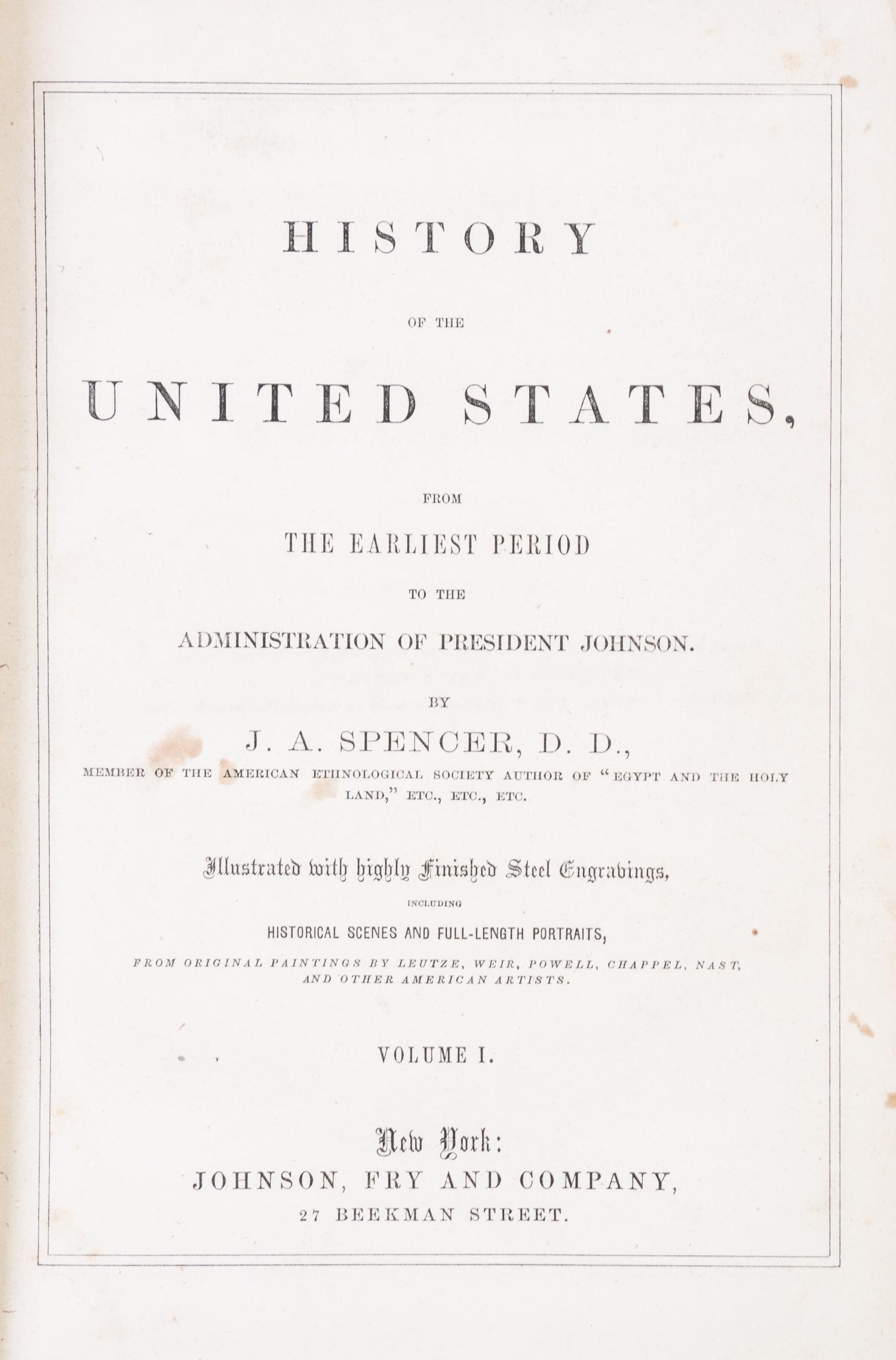 SPENCER, J.A. History of the United States. NY, (1866). 4 vols.