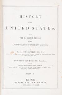SPENCER, J.A. History of the United States. NY, (1866). 4 vols.