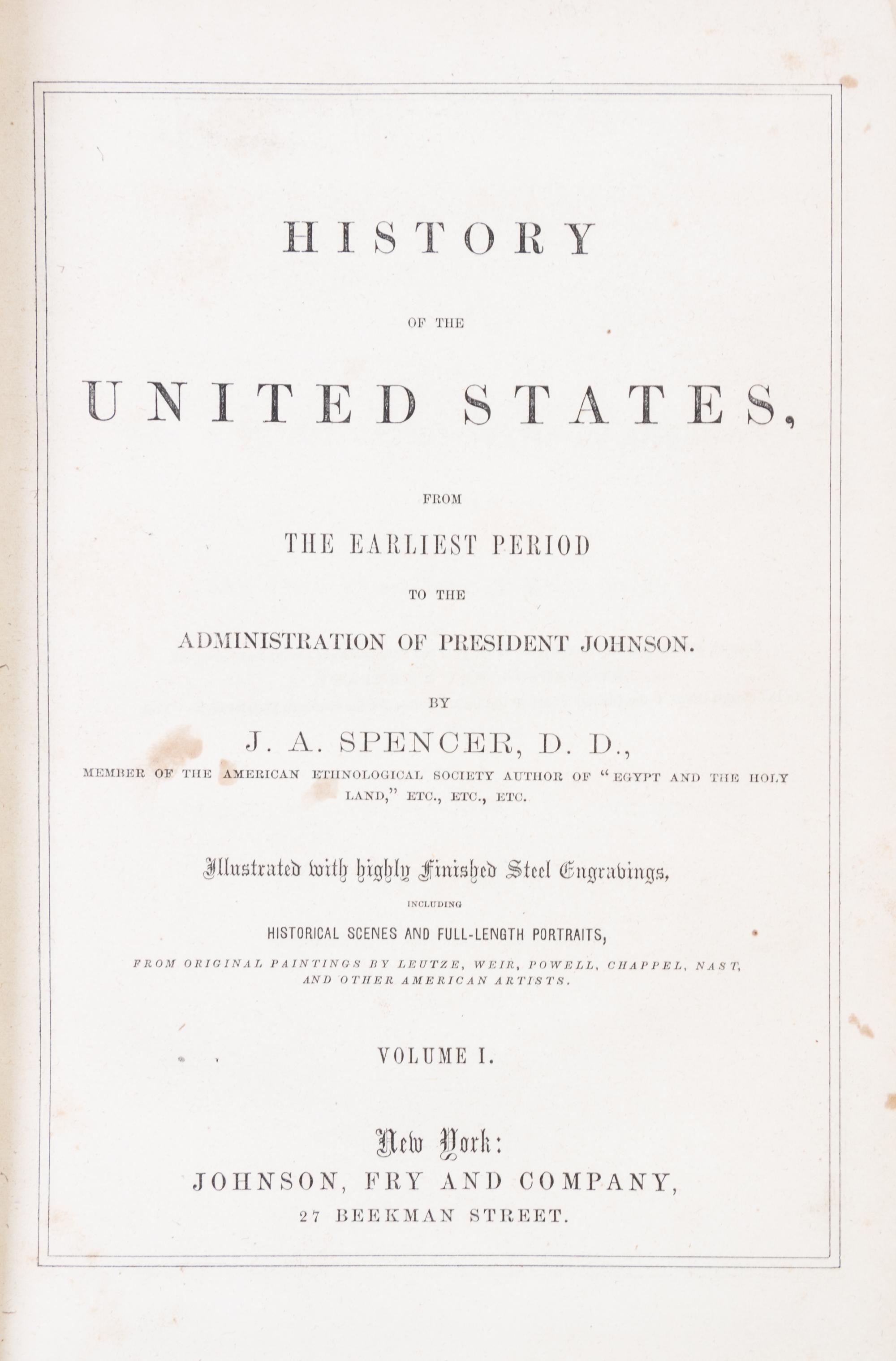 SPENCER, J.A. History of the United States. NY, (1866). 4 vols.