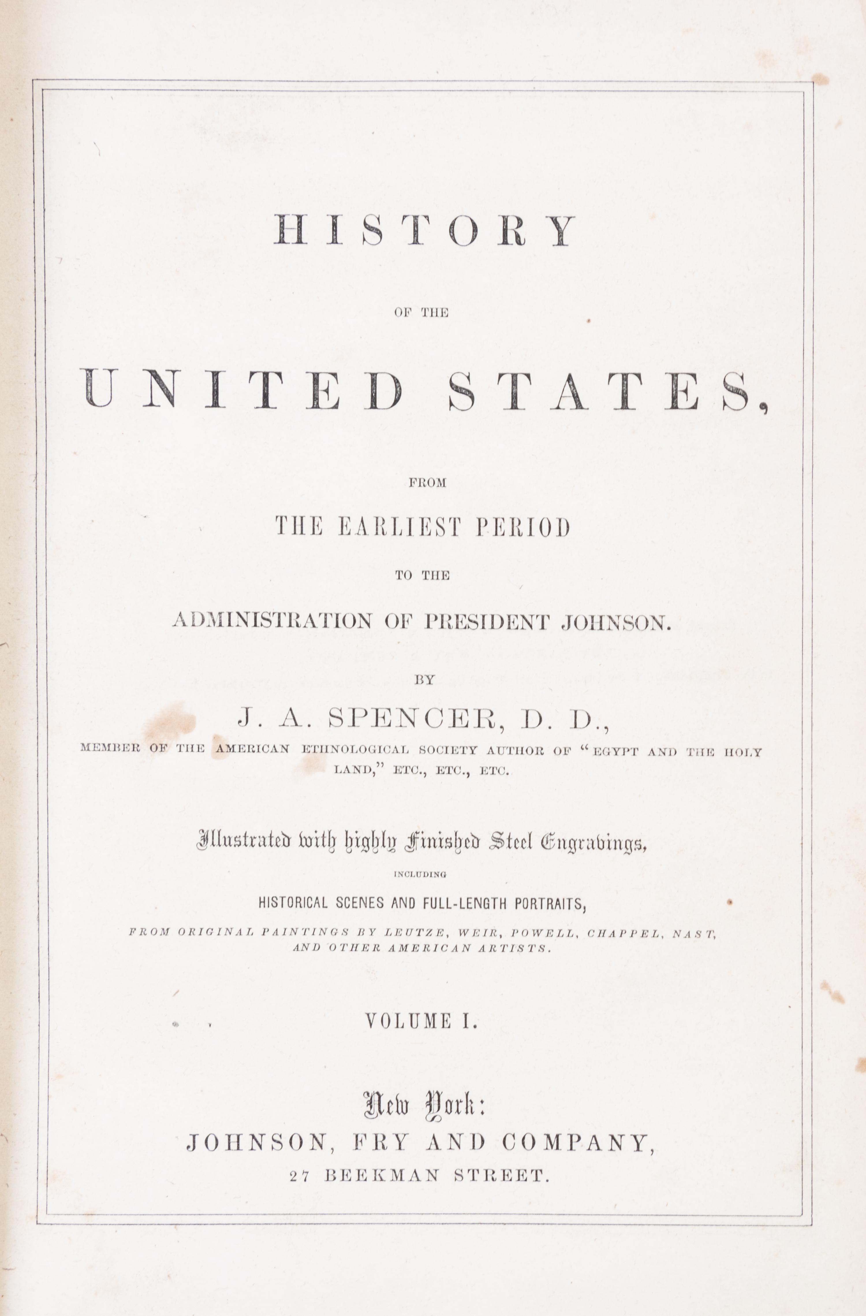 SPENCER, J.A. History of the United States. NY, (1866). 4 vols.
