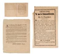 [VACCINATION]. Two early vaccination broadsides and a note from the "Chairman of the Committee for Vaccination" in Milton, Massachusetts, acknowledging participants in the town's 1809 vaccination campaign.