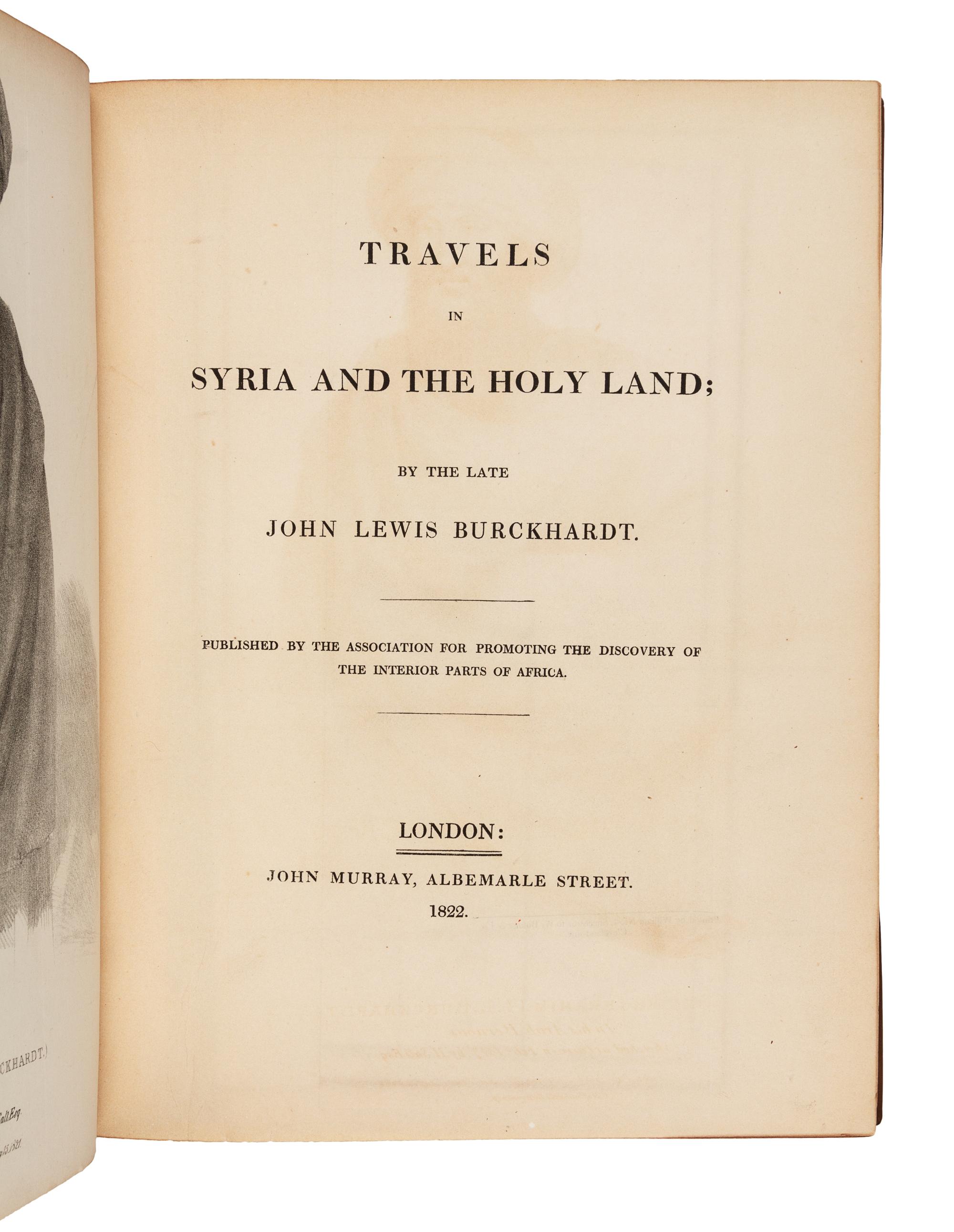 BURCKHARDT, Johann Ludwig (1784-1817). Travels in Syria and the Holy Land. London: John Murray, 1822.