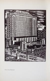 (CHICAGO) Chicago: A History in Block-Print. Chicago, 1934.