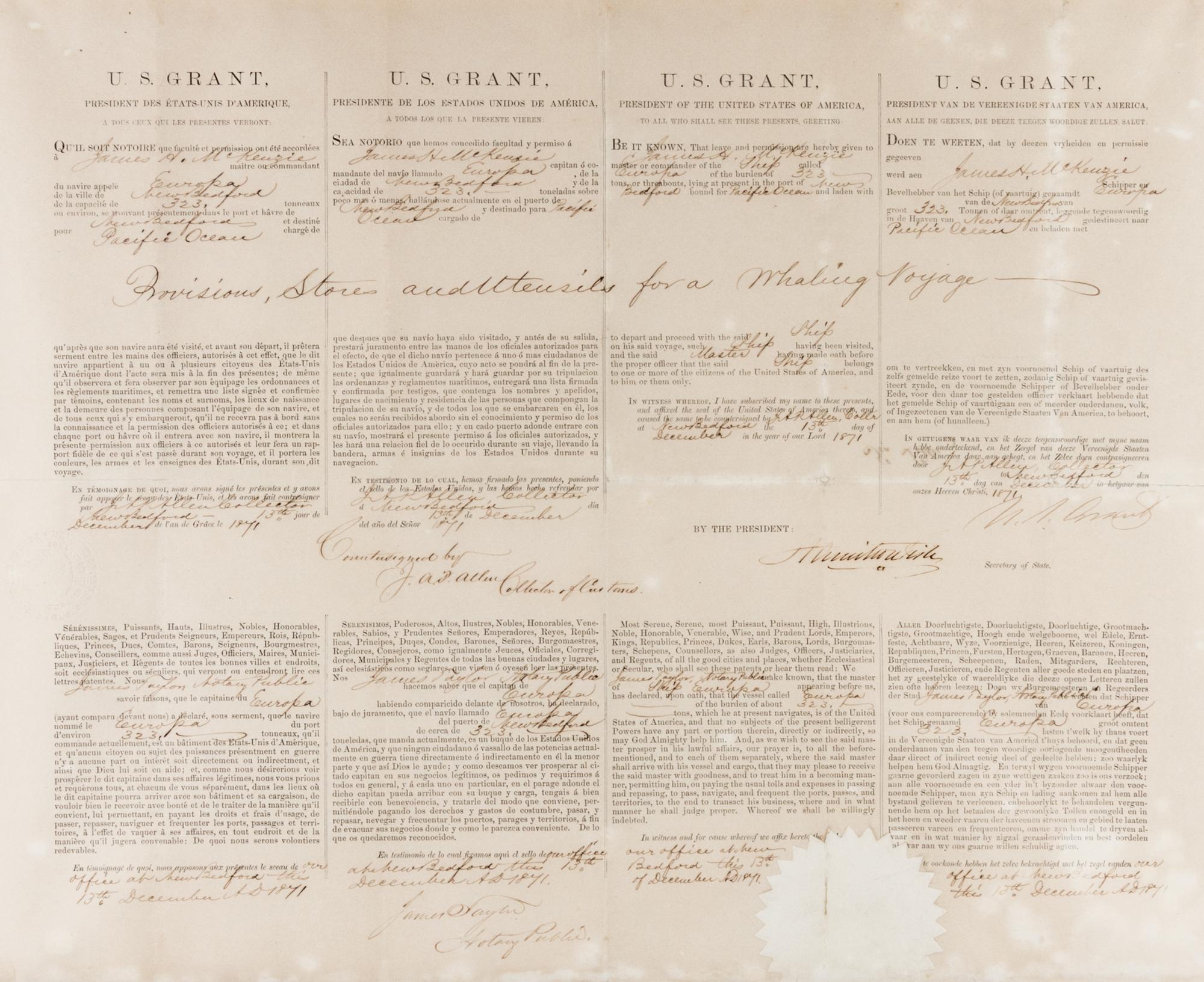 GRANT, ULYSSES S. Document signed, New Bedford, MA, December 13, 1871. Four-language ship papers, for a "whaling voyage."