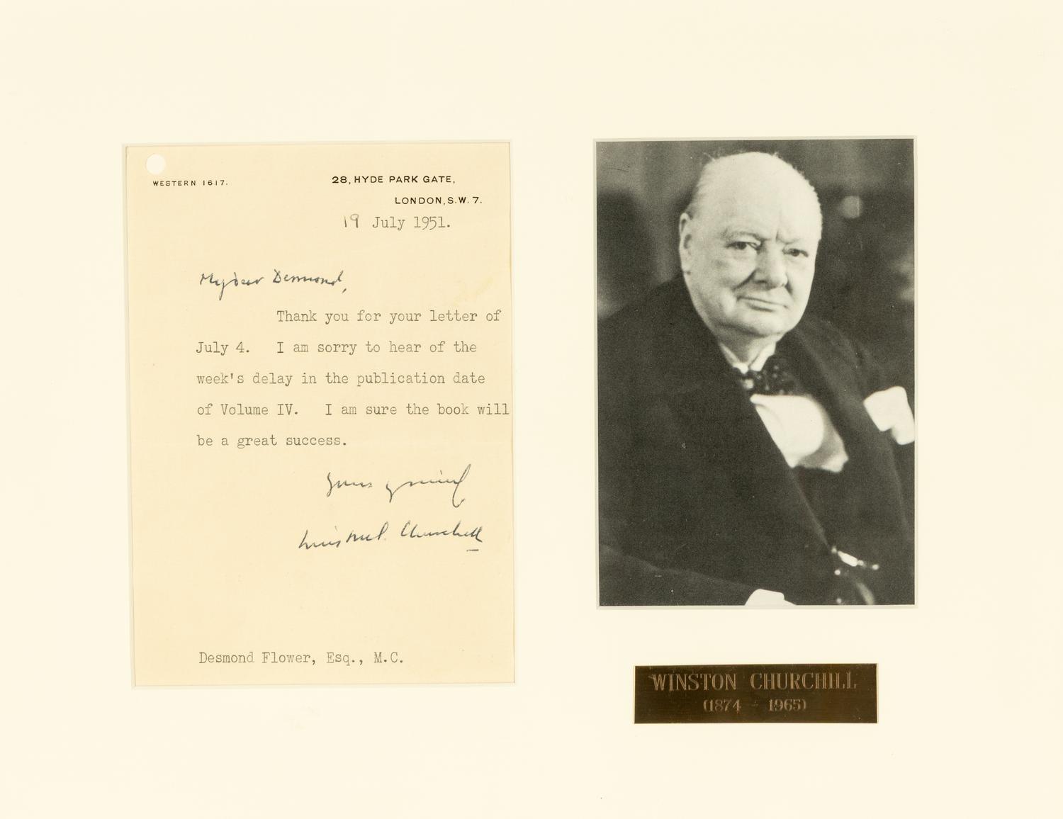 CHURCHILL, Winston Leonard Spencer, Sir (1874-1965). Typed letter signed ("Winston Churchill") to Desmond Flower, London, 19 July 1951.