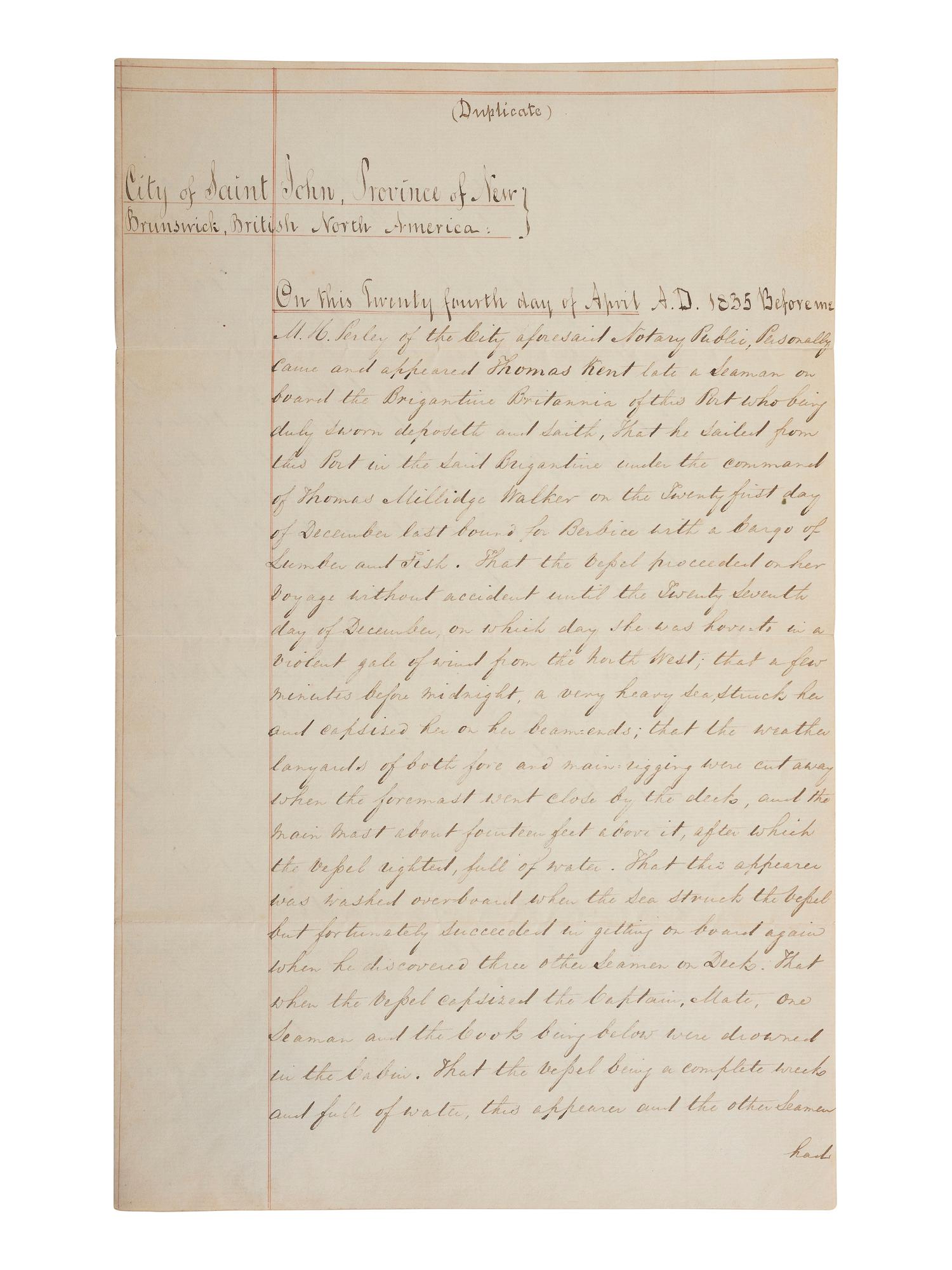 [SHIPWRECKS]. Manuscript testimony (court duplicate) of Thomas Kent, a Black man aboard the brigantine Britannia , wrecked off the coast of New Brunswick, British North America. 24 April 1835.