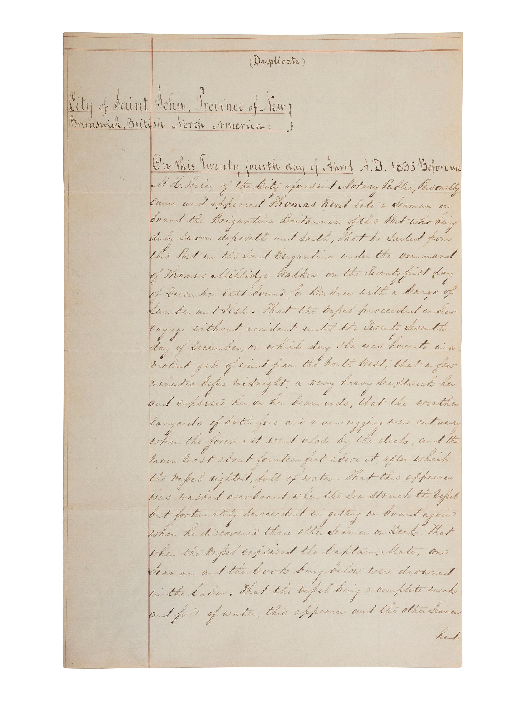 [SHIPWRECKS]. Manuscript testimony (court duplicate) of Thomas Kent, a Black man aboard the brigantine Britannia , wrecked off the coast of New Brunswick, British North America. 24 April 1835.