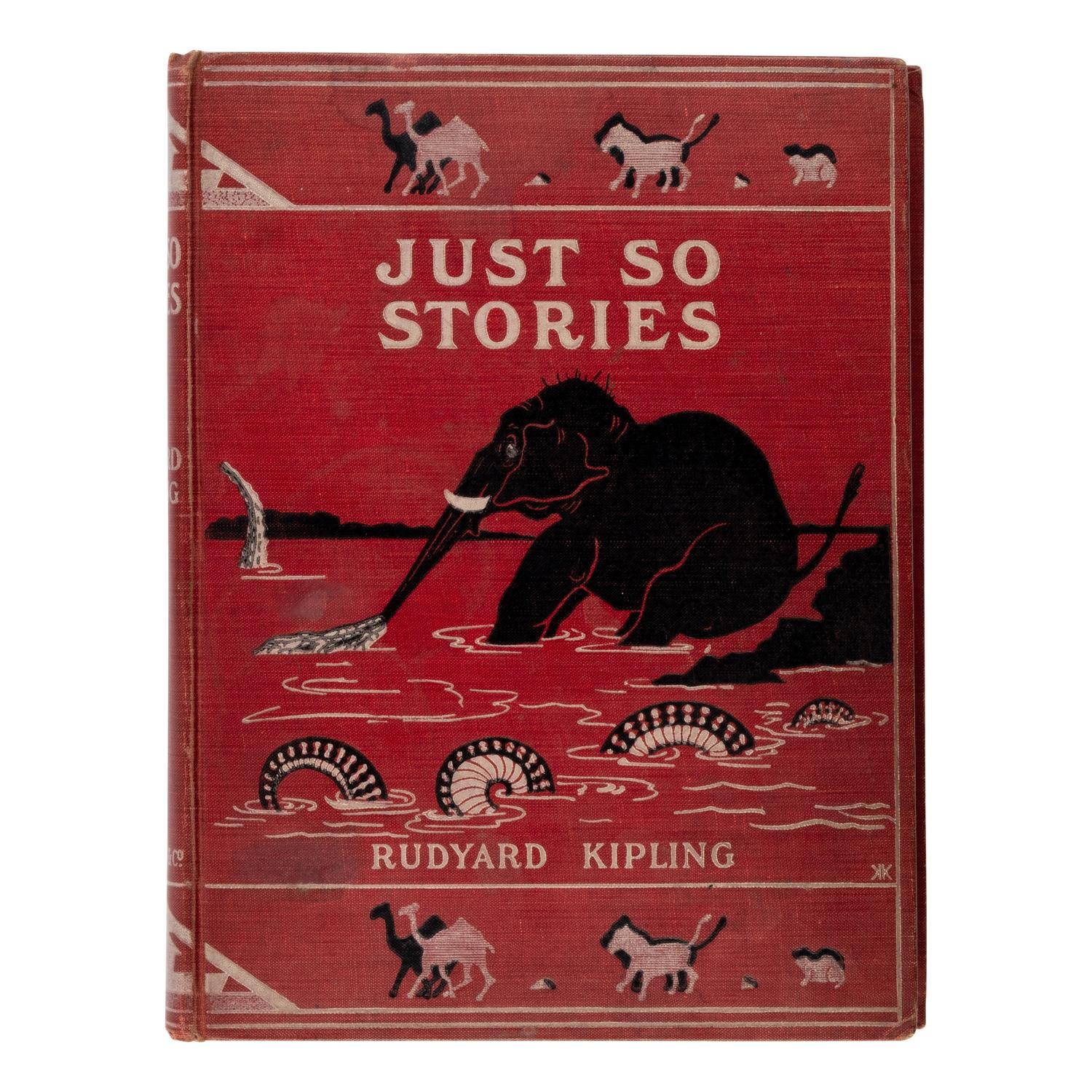 Kipling, Rudyard (1865-1936). Just So Stories for Little Children . London: Macmillan, 1902.