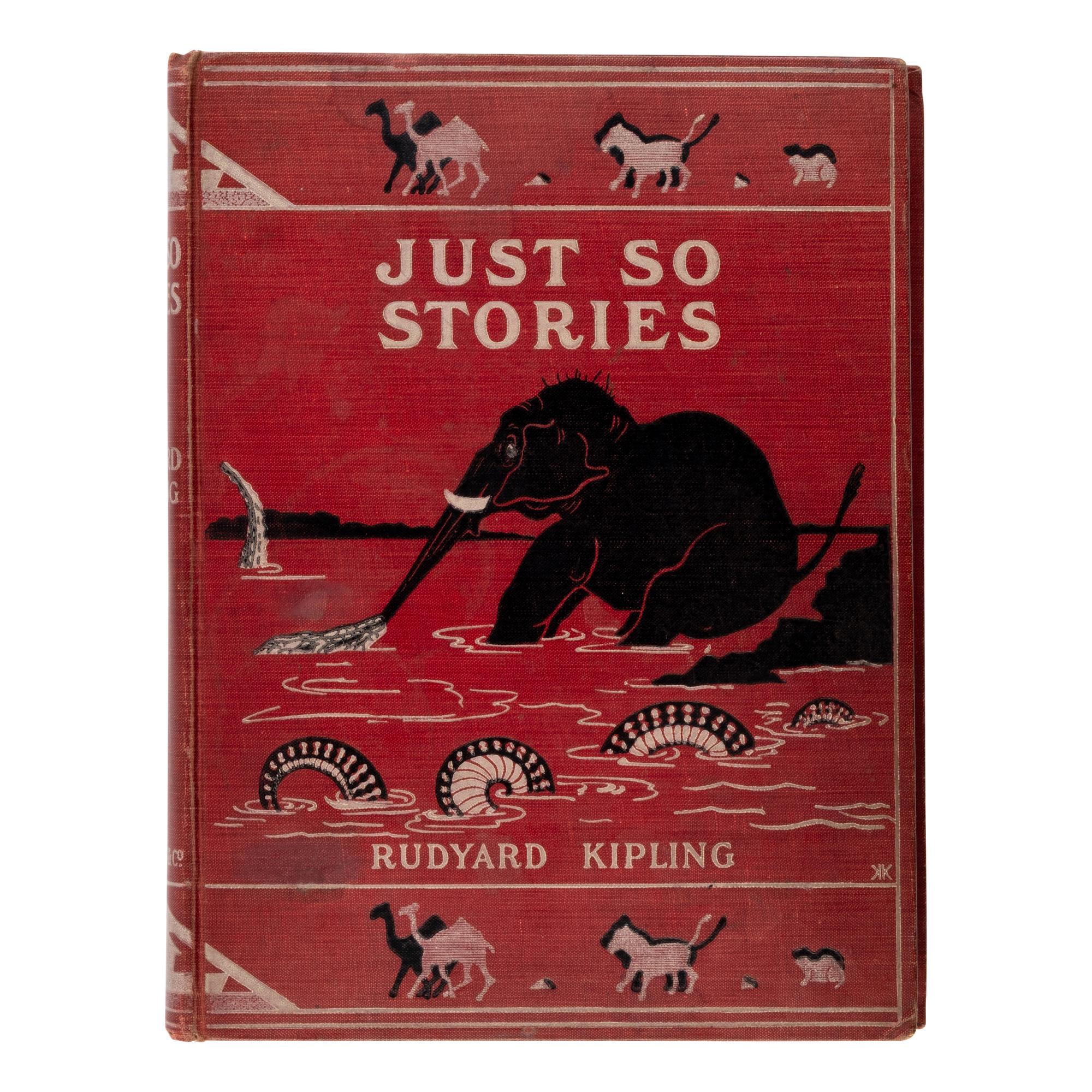 Kipling, Rudyard (1865-1936). Just So Stories for Little Children . London: Macmillan, 1902.