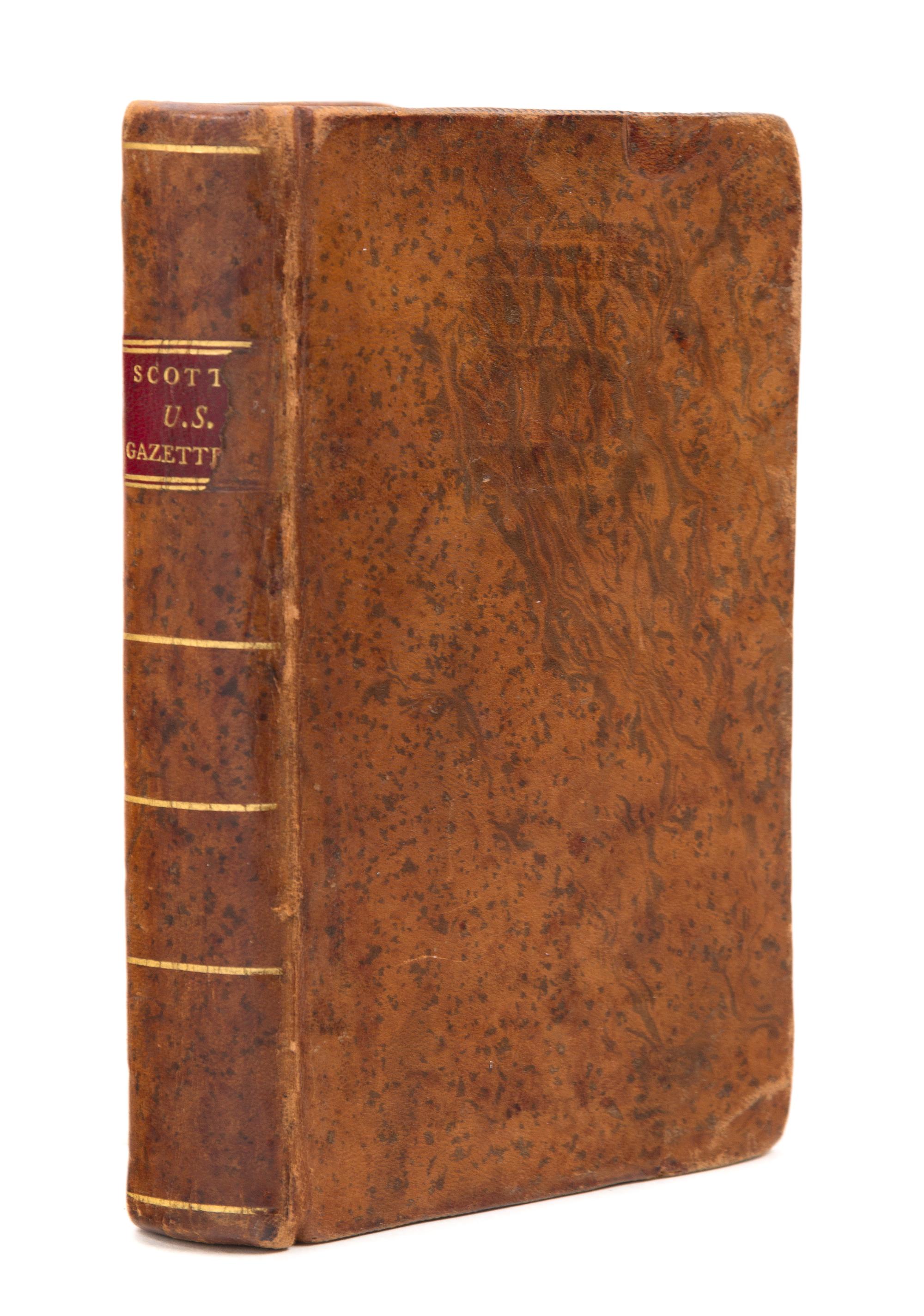 [CLARK, William (1770-1838), his copy]. SCOTT, Joseph. The United States Gazetteer. Philadelphia, 1795. SIGNED BY CLARK.