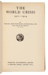 CHURCHILL, Winston Spencer (1874-1965). The World Crisis. London: Thornton Butterworth Limited, 1927-1931.