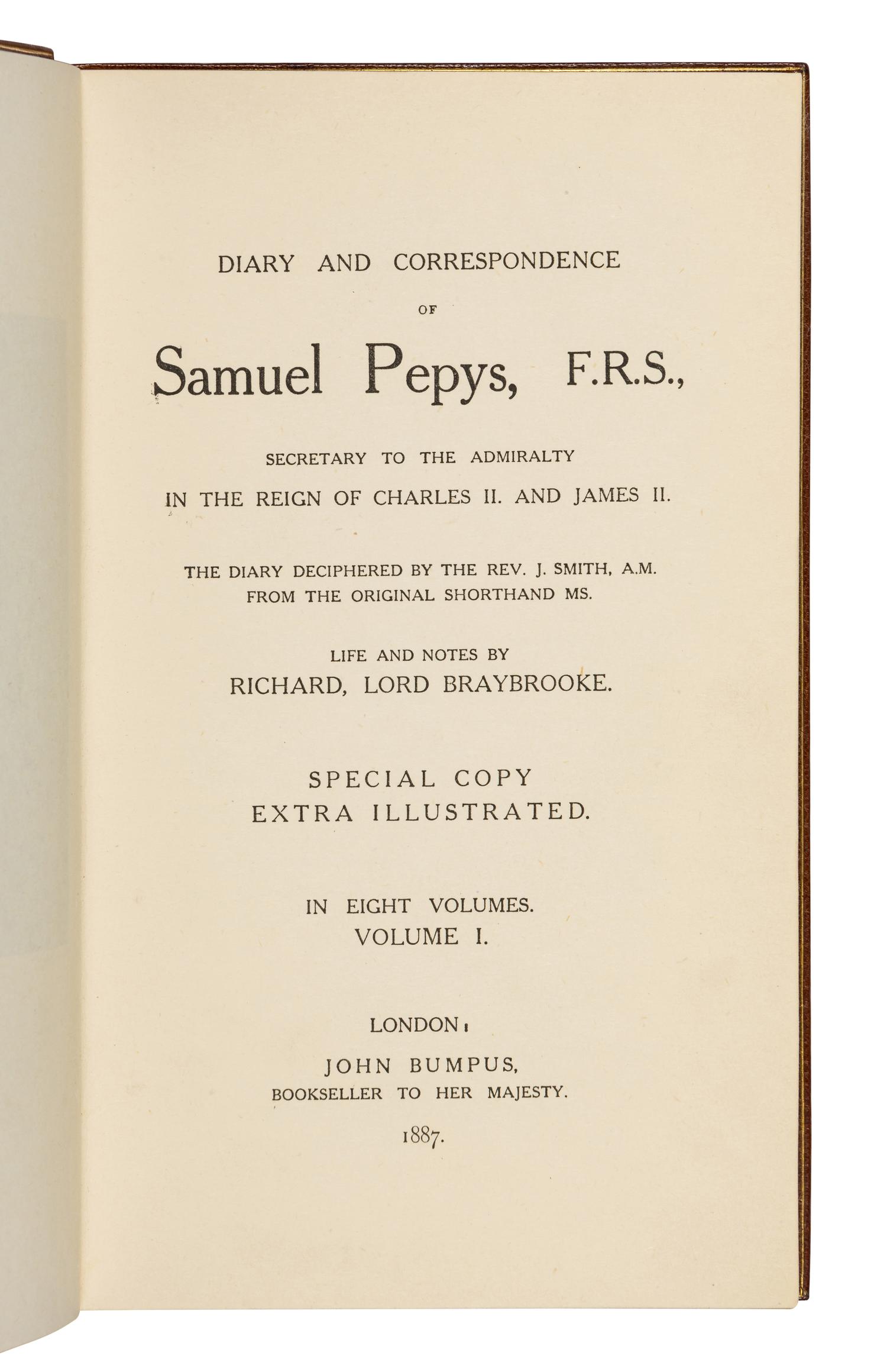 [BINDINGS]. PEPYS, Samuel (1633-1703). Diary and Correspondence of Samuel Pepys... The Diary Deciphered by the Rev. J. Smith... Life and Notes by Rochard, Lord Braybrooke . Richard Lord Braybrooke, editor. London: John Bumpus, 1887.