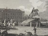 The Great Square of St. Petersburgh: with the Colossal Statue of the Czar Peter I