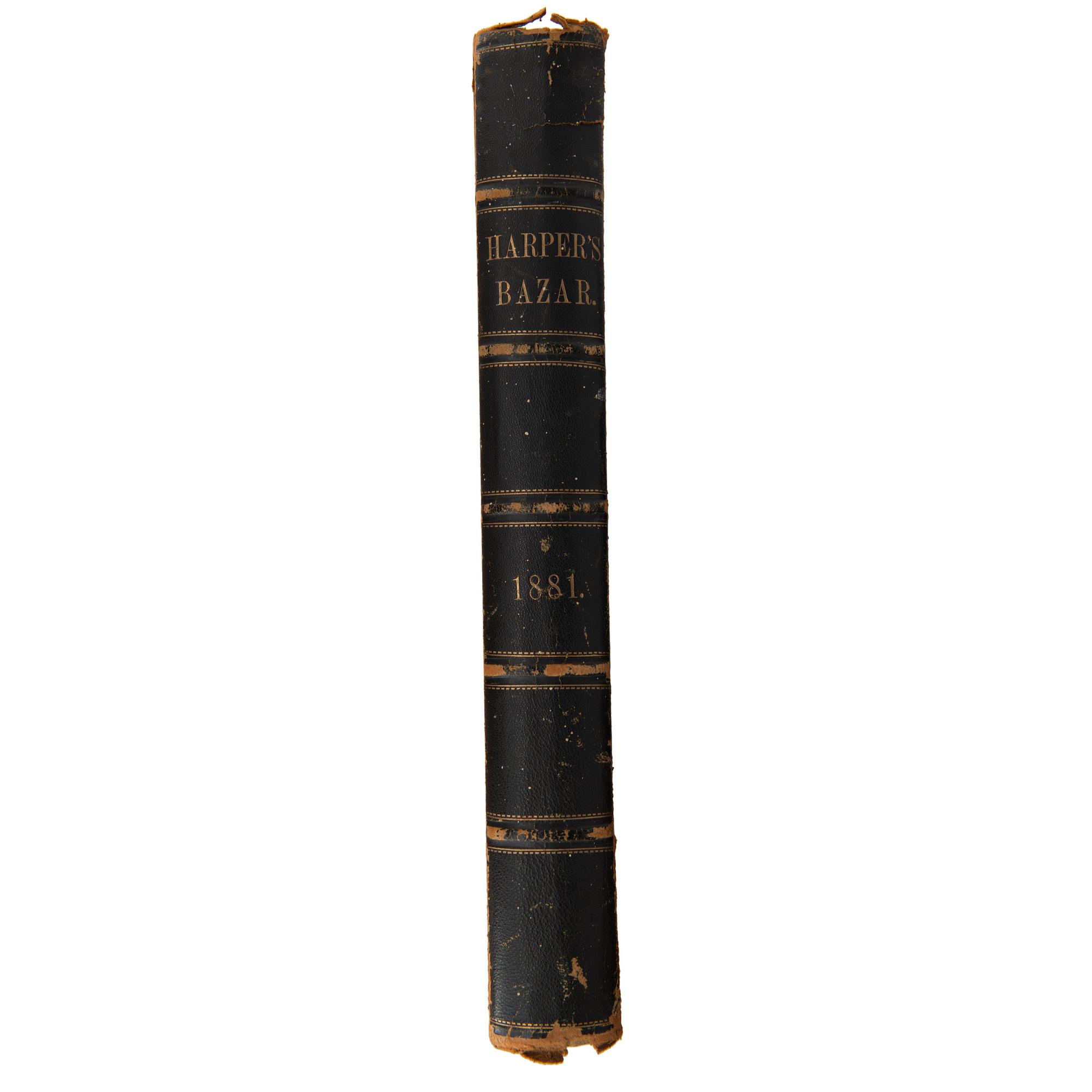 [NEWSPAPERS & PERIODICALS]. Harper's Bazaar . Vol. 14 (XIV), Nos. 1–53, 1881. New York: 1881.