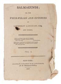 [Irving, Washington (1783-1859), et al.] Salmagundi or, the Whim-Whams and Opinions of Launcelot Langstaff, & Others. New York: David Longworth, 24 January 1807-25 January 1808.