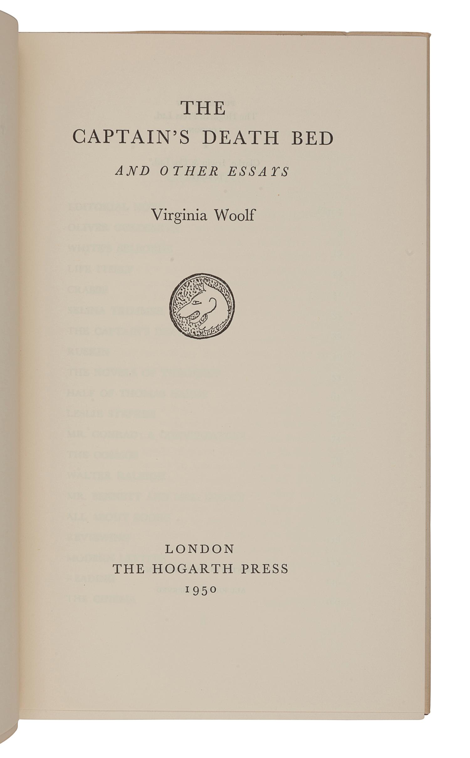 WOOLF, Virginia (1882-1941). The Captain’s Death Bed and Other Essays . London: Hogarth Press, 1950.