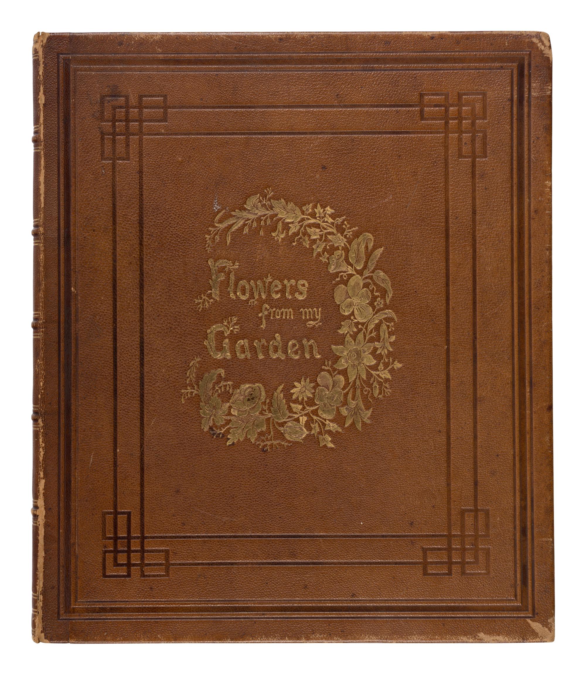 [NATURAL HISTORY]. MUNSON, Laura Gordon. Flowers from My Garden . New York: Anson D.F. Randolph, 1864.