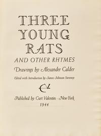 [Art] Calder, Alexander. Three Young Rats and Other Rhymes