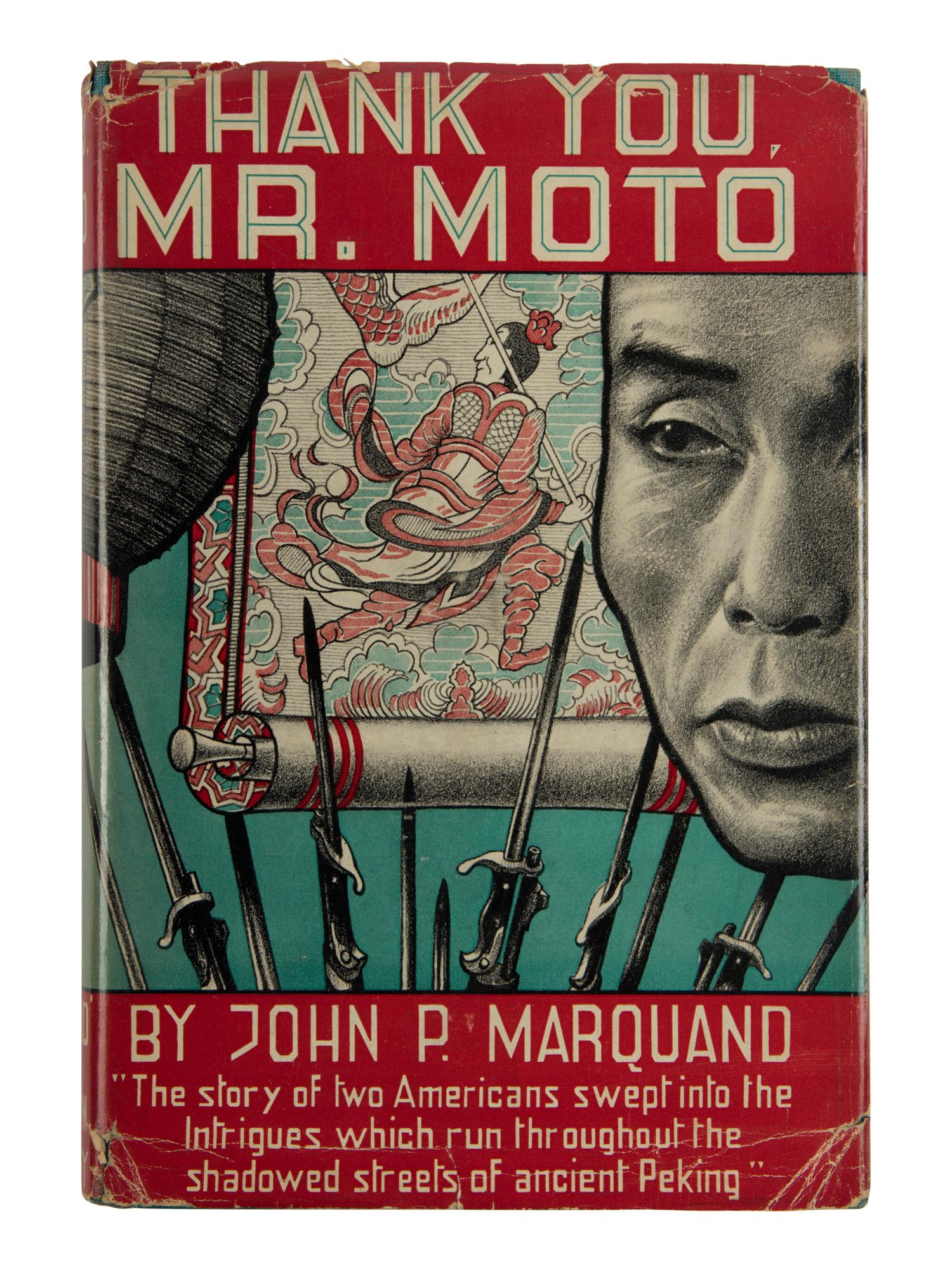 MARQUAND, John Phillips (1893-1960). Thank You, Mr. Moto . Boston: Little, Brown and Company, 1936.