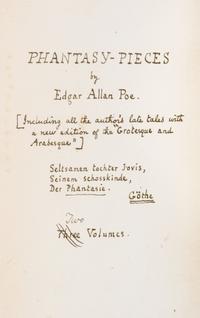 POE, EDGAR ALLAN. Phantasy-Pieces. [Paris, 1928]. Facsimile of author's own copy.