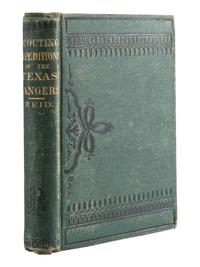 [MEXICAN WAR - TEXAS]. REID, Samuel C. The Scouting Expeditions of McCulloch's Texas Rangers. Philadelphia: John E. Potter and Company, 1859.