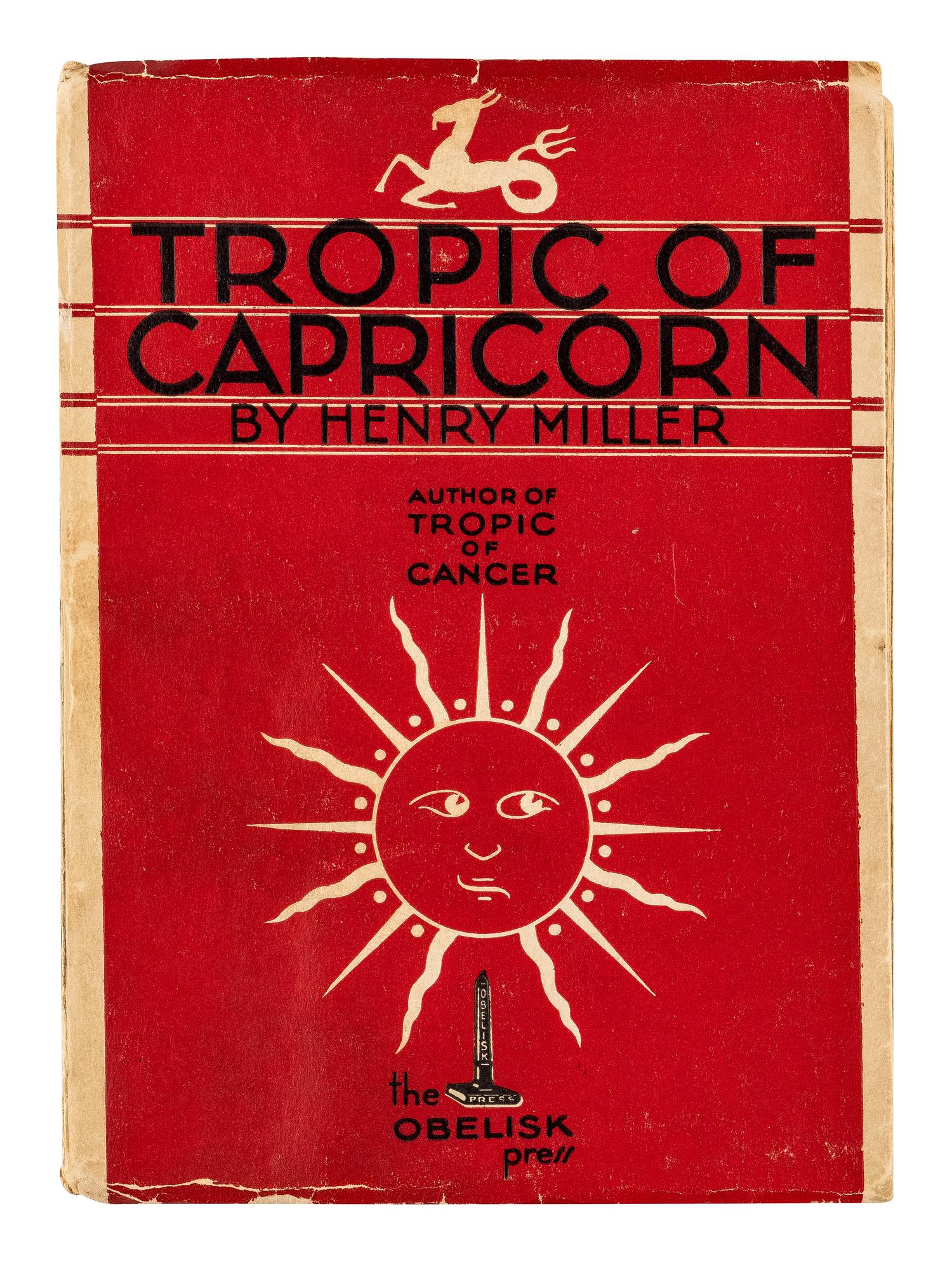 MILLER, Henry (1891-1980). Tropic of Capricorn . Paris: The Obelisk Press, [1939].