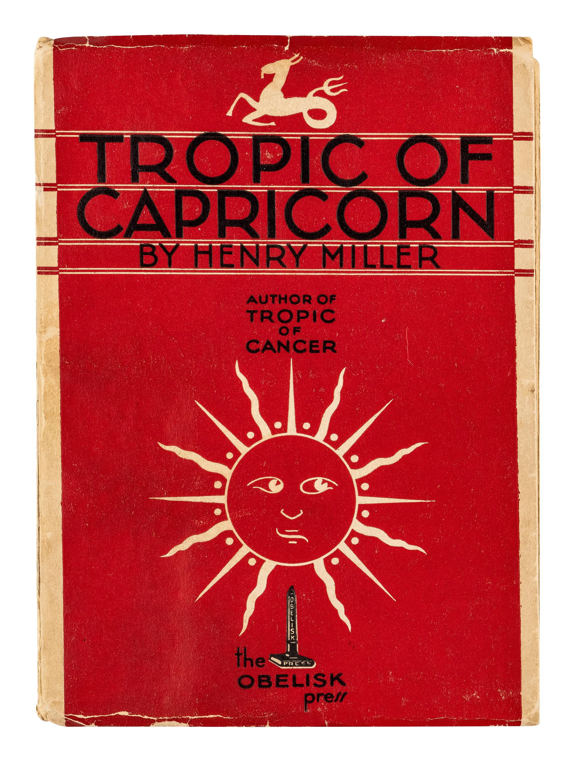 MILLER, Henry (1891-1980). Tropic of Capricorn . Paris: The Obelisk Press, [1939].
