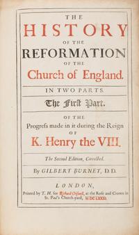 [Religion] Burnet, Gilbert. The History of the Reformation of the Church of England