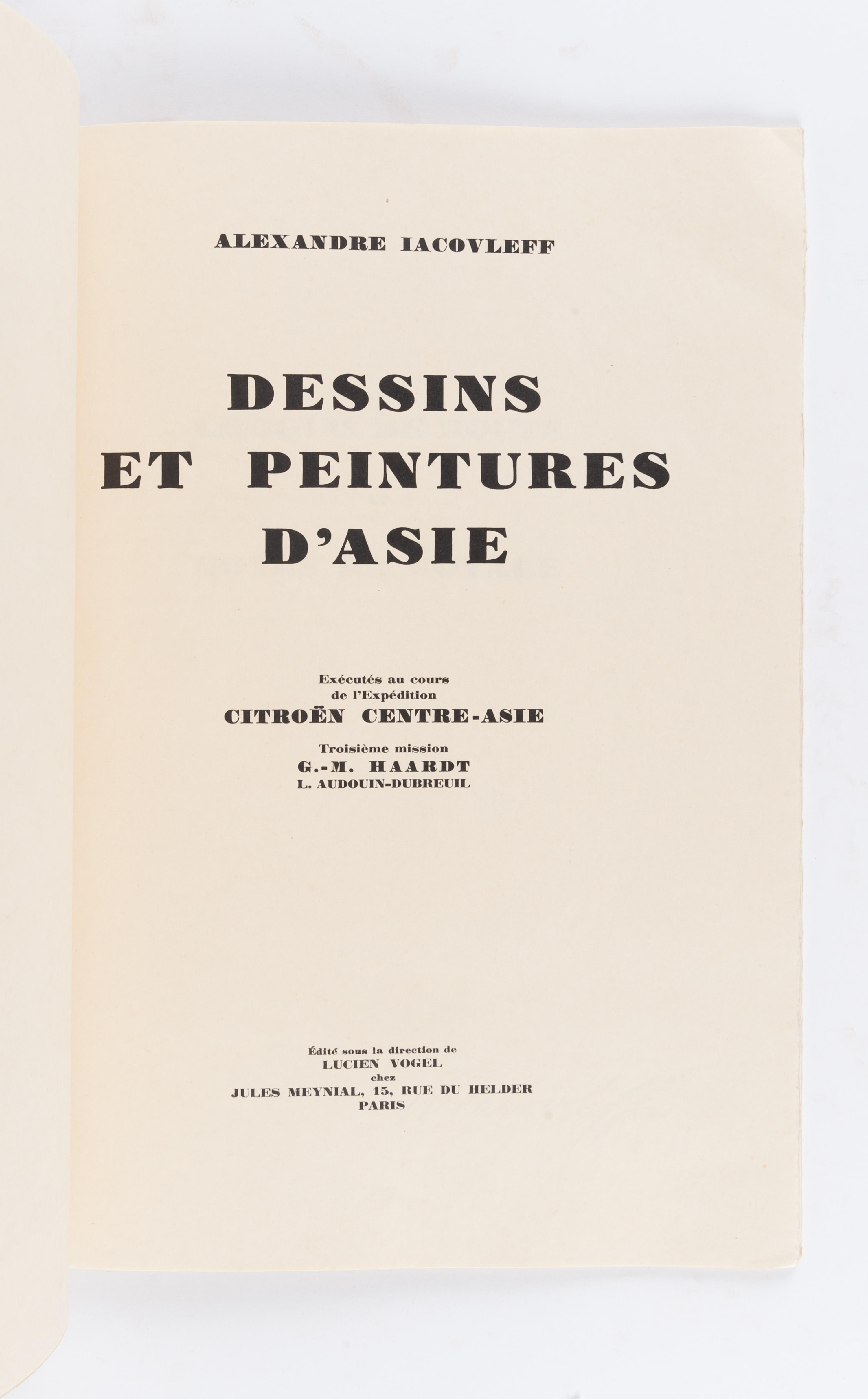 IACOVLEFF, Alexandre (1887-1938). Dessins et Peintures d'Asie. Exécutés au Cours de l'Expedition Citroën Centre-Asie . Paris: Jules Meynial, 1934.