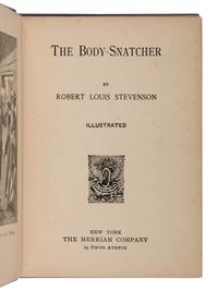 STEVENSON, Robert Louis (1850-1894). The Body Snatcher . New York: The Merriam Company, 1895.