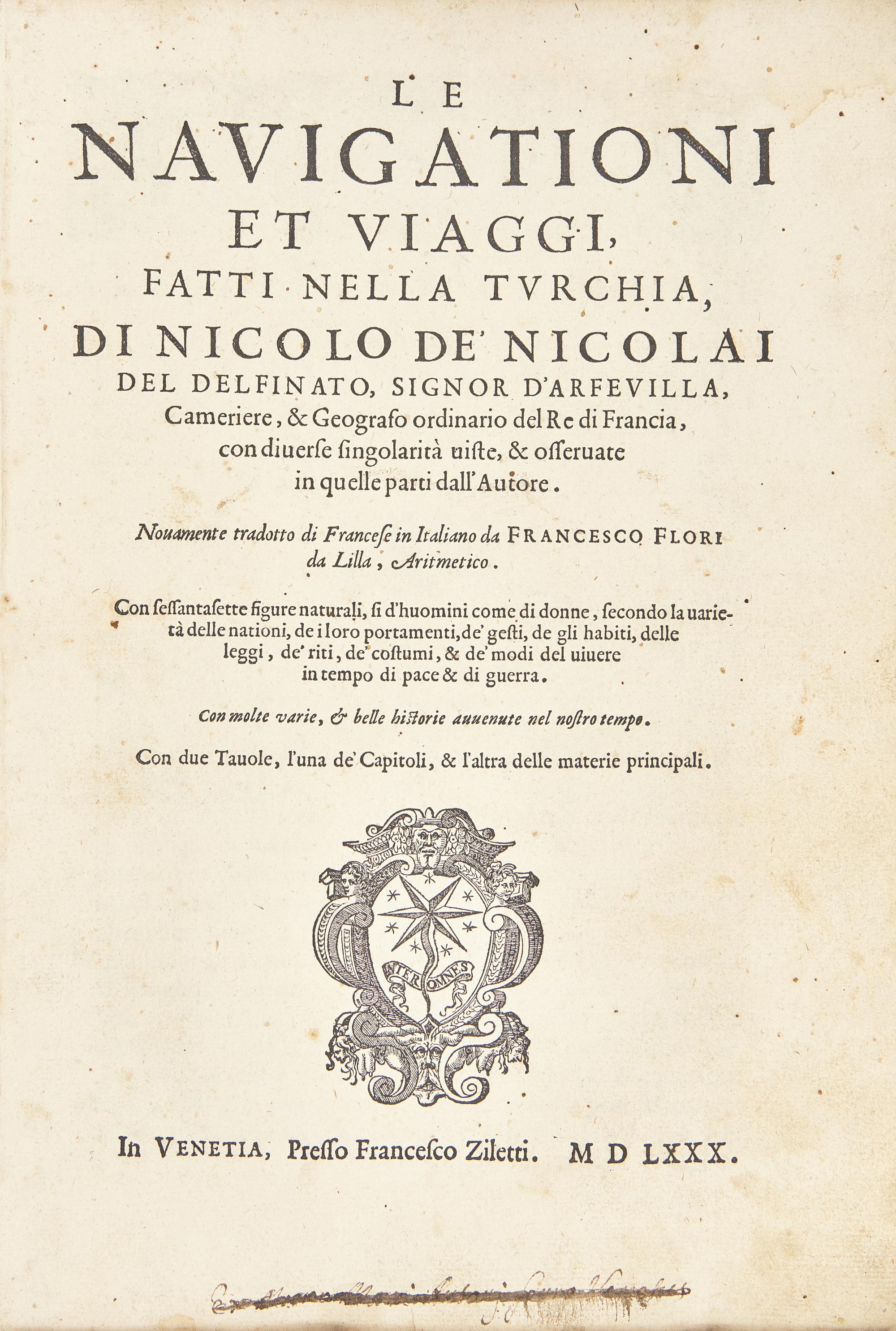 [Travel & Exploration] Nicolai, Nicolo de. Le Navigationi et viaggi, fatti nella turchia...