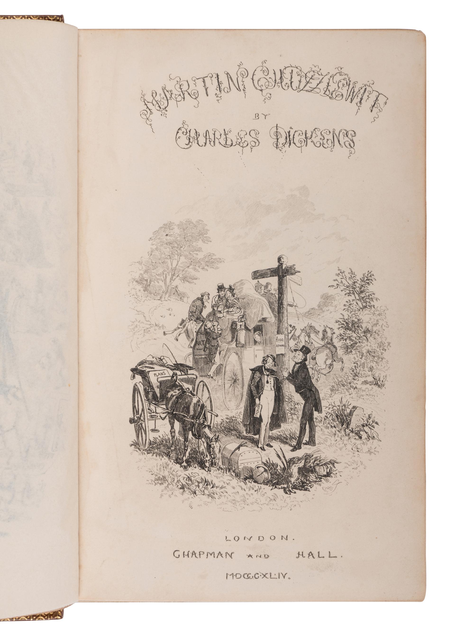 DICKENS, Charles ("Boz") (1812-1870). The Life and Adventures of Martin Chuzzlewit . London: Chapman and Hall, 1844.