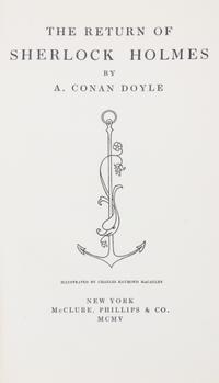 DOYLE, ARTHUR CONAN, SIR. The Return of Sherlock Holmes. NY, 1905. First American edition.