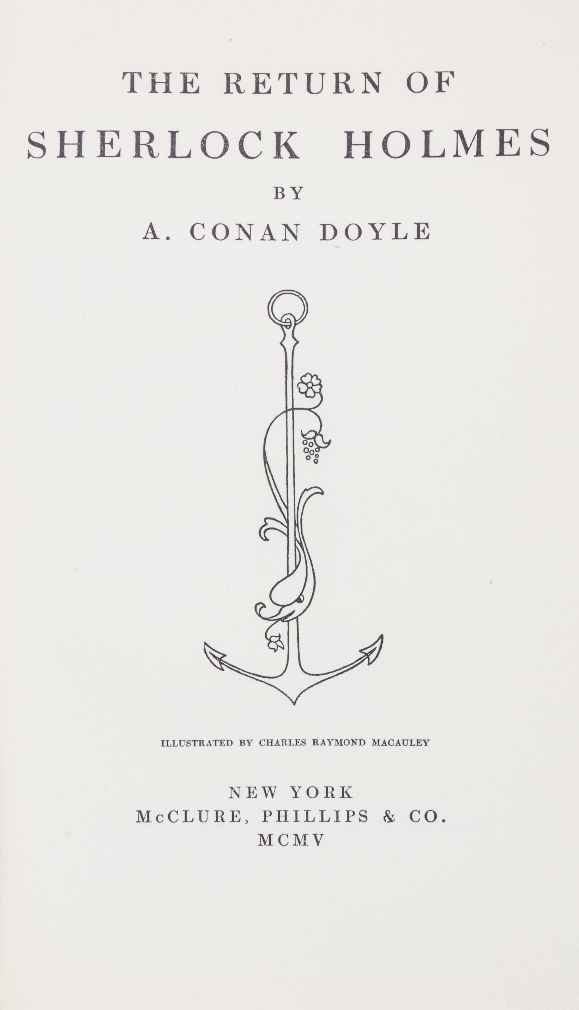 DOYLE, ARTHUR CONAN, SIR. The Return of Sherlock Holmes. NY, 1905. First American edition.