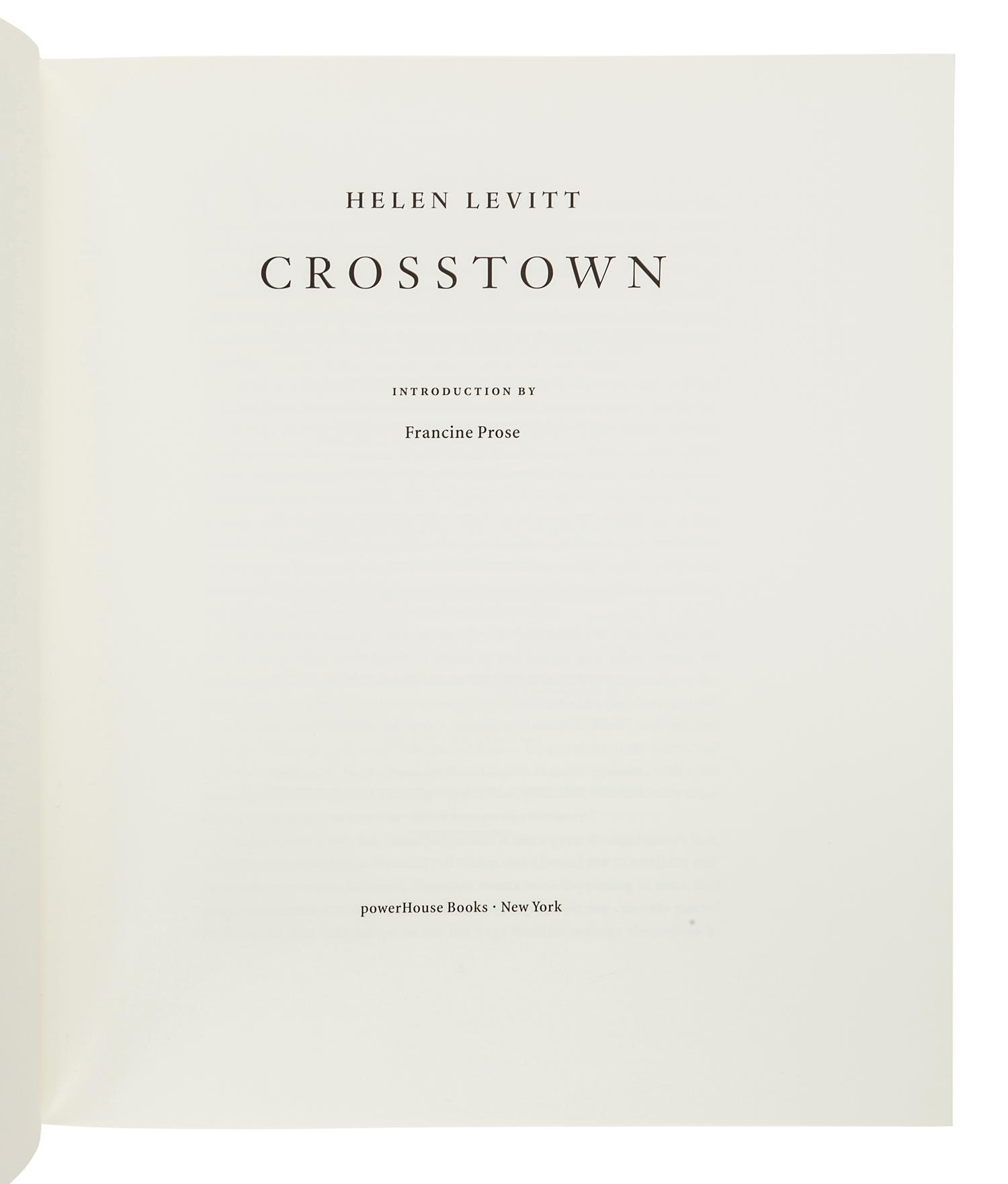[LEVITT, Helen (1913-2009)]. PROSE, Francine. Crosstown. New York: PowerHouse Books, 2001.