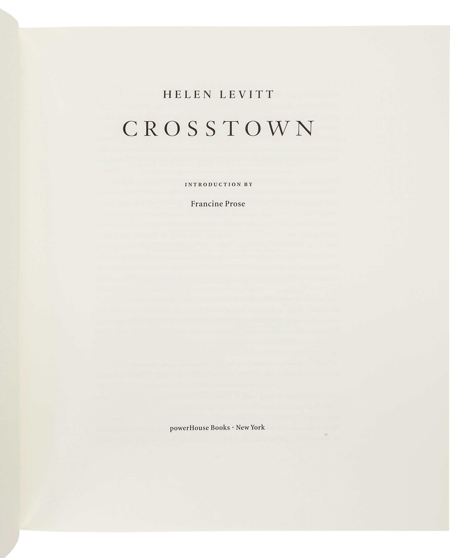 [LEVITT, Helen (1913-2009)]. PROSE, Francine. Crosstown. New York: PowerHouse Books, 2001.